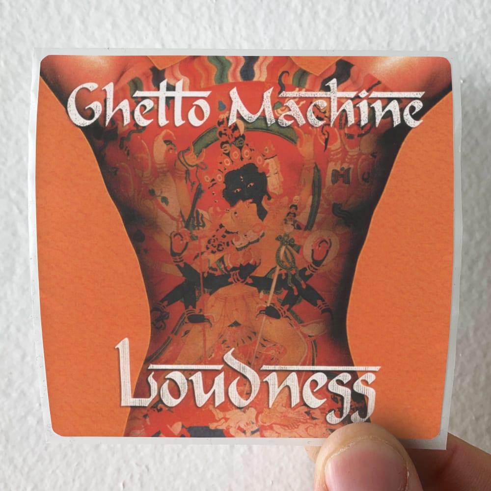 Loudness Ghetto Machine 1 Album Cover Sticker