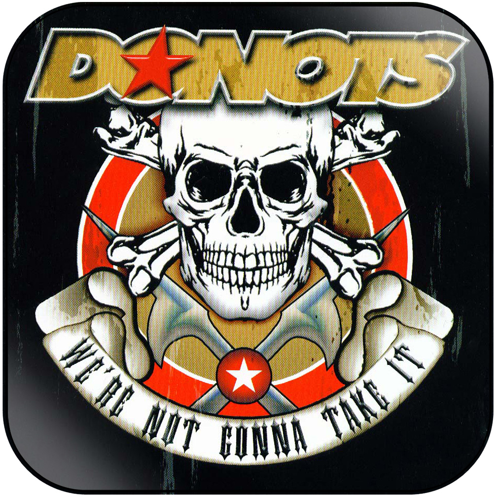 Donots Were Not Gonna Take It Album Cover Sticker