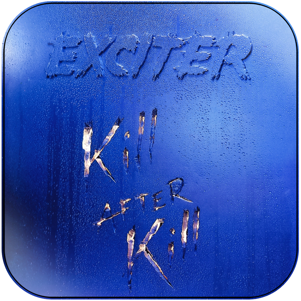 Exciter Kill After Kill Album Cover Sticker