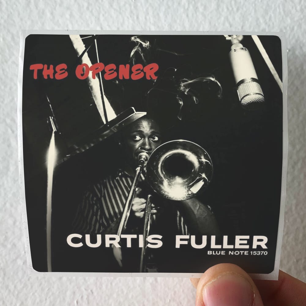 Curtis Fuller The Opener Album Cover Sticker