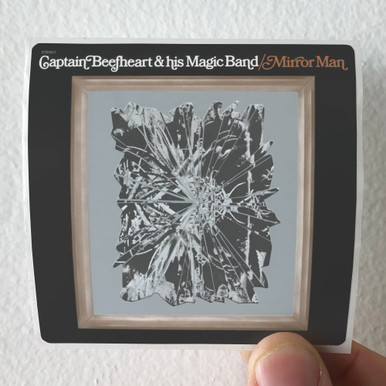 Captain Beefheart and His Magic Band Mirror Man Album Cover Sticker