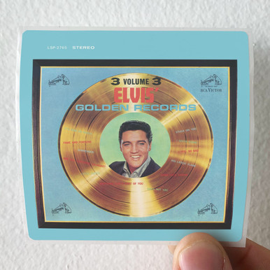 Elvis Presley Elvis Golden Records Volume 3 1 Album Cover Sticker