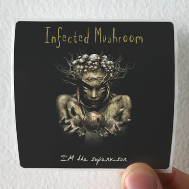 Infected Mushroom Im The Supervisor Album Cover Sticker