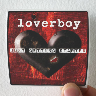 Loverboy Just Getting Started Album Cover Sticker