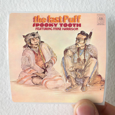 Spooky Tooth The Last Puff 1 Album Cover Sticker
