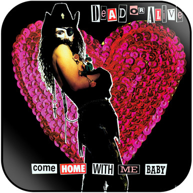 Dead or Alive Come Home With Me Baby-1 Album Cover Sticker