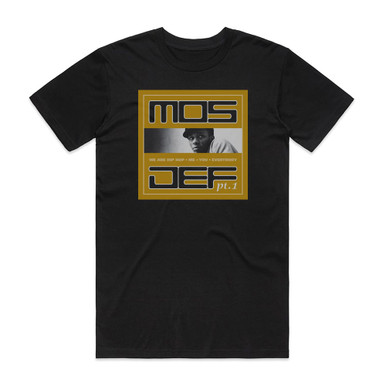 Mos Def We Are Hip Hop Me You Everybody Album Cover T-Shirt Black