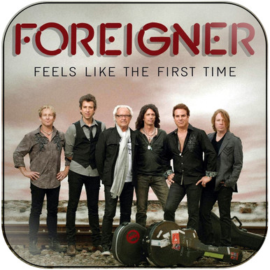 Foreigner Feels Like The First Time Album Cover Sticker