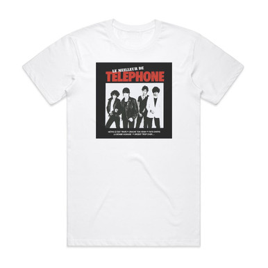 Telephone Le Meilleur De Tlphone Album Cover T-Shirt White