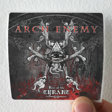 Arch Enemy Rise Of The Tyrant Album Cover Sticker