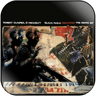 Robert Glasper Experiment black radio recovered the remix ep Album