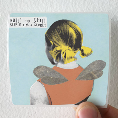 Built to Spill Keep It Like A Secret Album Cover Sticker