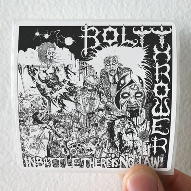 Bolt Thrower In Battle There Is No Law Album Cover Sticker