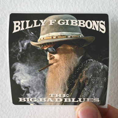 Billy Gibbons The Big Bad Blues Album Cover Sticker