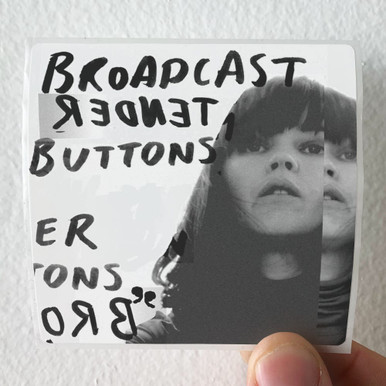 Broadcast Tender Buttons Album Cover Sticker