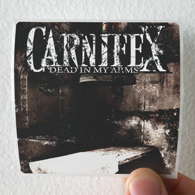 Carnifex Dead In My Arms Album Cover Sticker