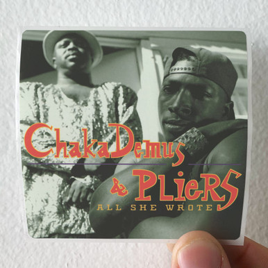 Chaka Demus and Pliers All She Wrote Album Cover Sticker