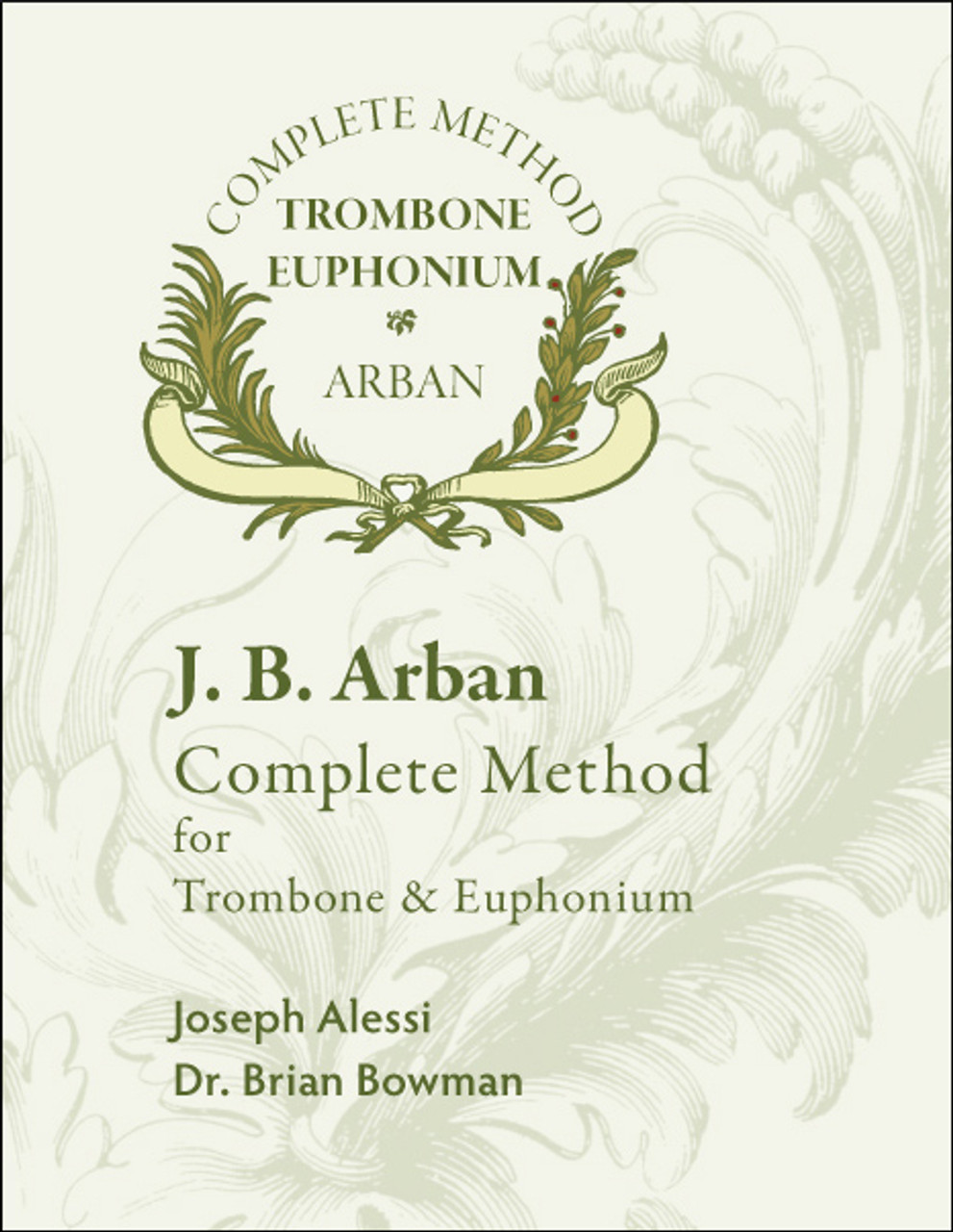 Arban Complete Method for Trombone and Euphonium