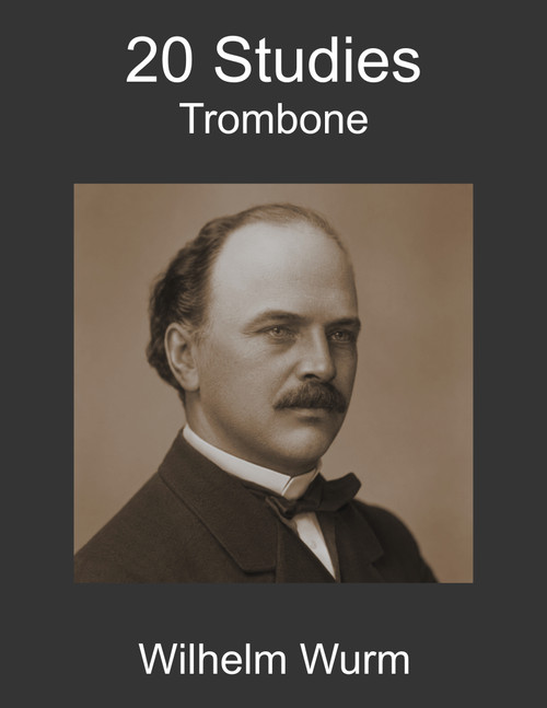 20 Studies for Trombone by Wurm