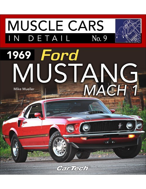 S-A BOOKS 1969 Ford Mustang Mach 1 : Muscle Cars In Detail