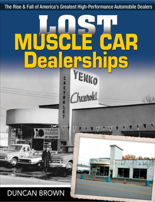 S-A BOOKS Lost Muscle Car Dealersh ips