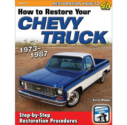 S-A BOOKS How To Restore 1973-87 Chevy Truck