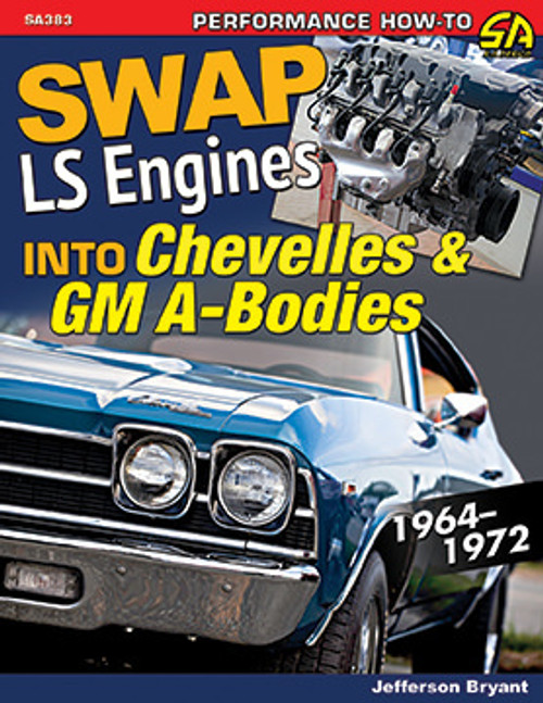 S-A BOOKS LS Engine in Chevelles and GM A-Bodies