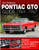 S-A BOOKS The Definitive Pontiac GTO Guide 1964-67