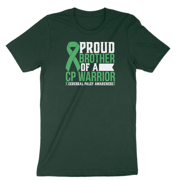 Forest Green CP Warrior Proud Brother Cerebral Palsy Awareness Shirt