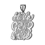 Sterling Silver HUSTLE, GRIND AND SHINE Hip-Hop DC Pendant