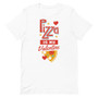 Pizza Is My Valentine Short-Sleeve Unisex T-Shirt