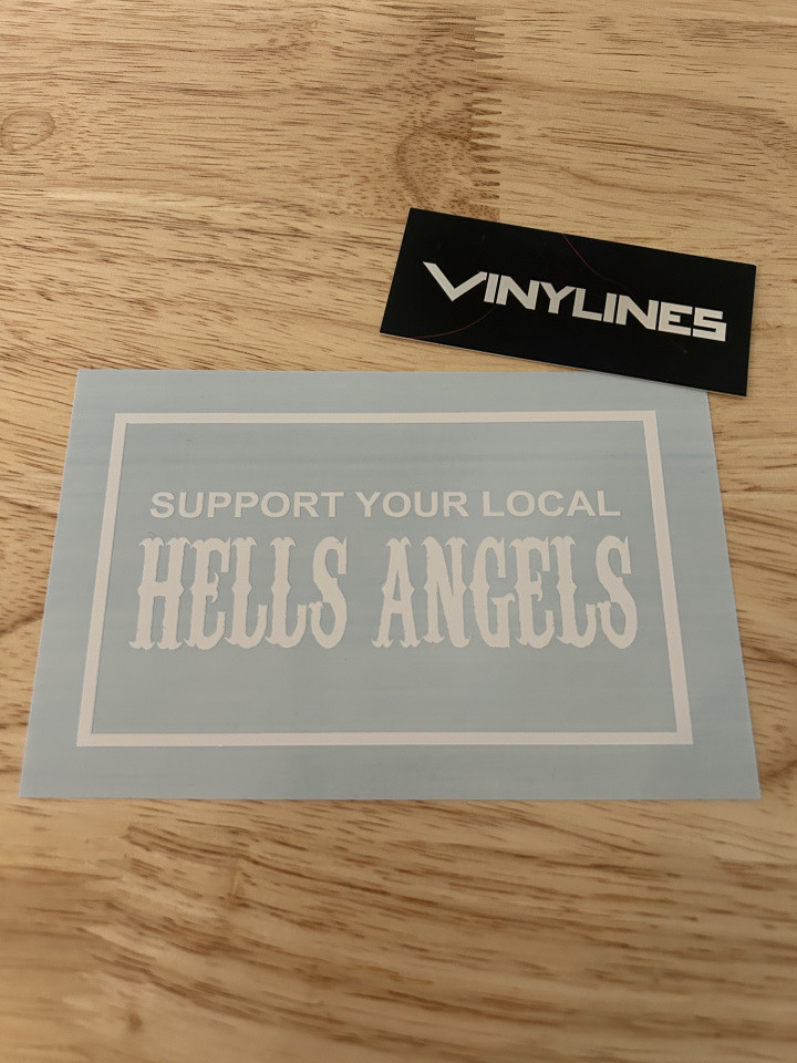 Support Your Local Hells Angels Decal