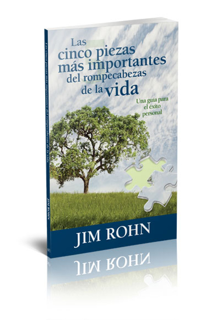 Las Cinco Piezas Mas Importantes del Rompecabezas de la Vida by Jim Rohn