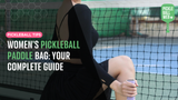 Women's Pickleball Paddle Bag: Your Complete Guide