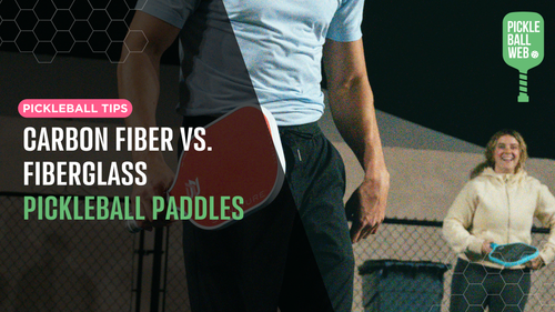 Carbon Fiber vs. Fiberglass Pickleball Paddles