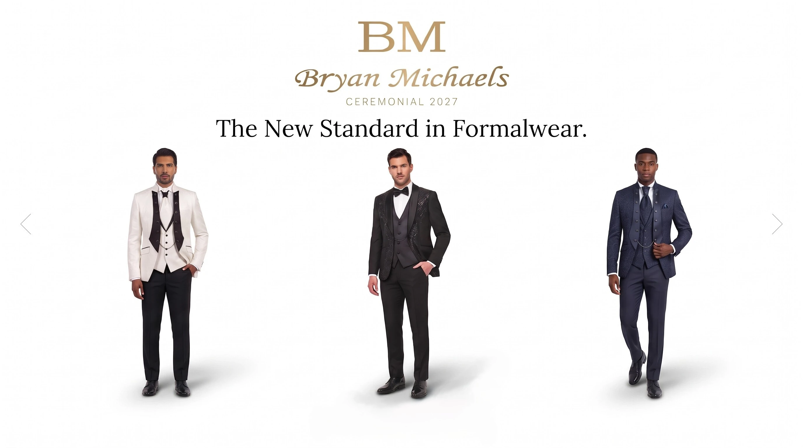 Bryan Michaels Ceremonial 2027 - The New Standard in Formalwear