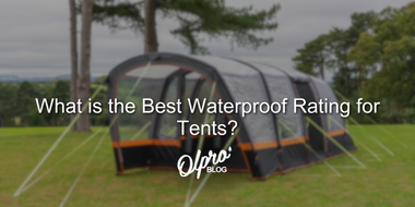 What is the Best Waterproof Rating for Tents?