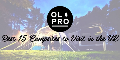 Best 15 Campsites to Visit in the UK Best 15 Campsites to Visit in the UK