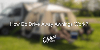 How Do Drive Away Awnings Work? How Do Drive Away Awnings Work?