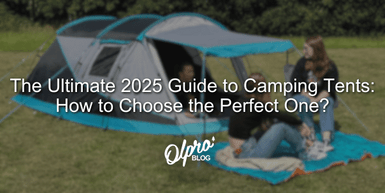 The Ultimate 2025 Guide to Camping Tents: How to Choose the Perfect One? The Ultimate 2025 Guide to Camping Tents: How to Choose the Perfect One?