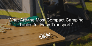 What Are the Most Compact Camping Tables for Easy Transport?