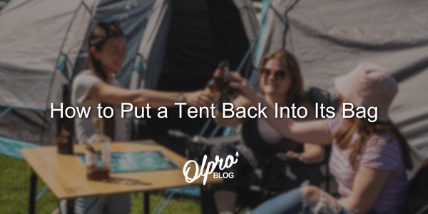 How to Put a Tent Back Into Its Bag