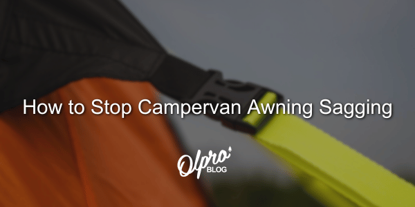 How to Stop Campervan Awnings from Sagging