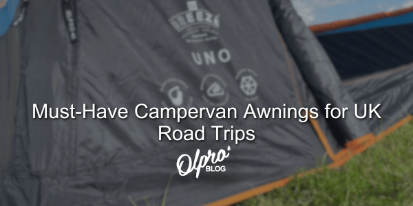 Must-Have Campervan Awnings for UK Road Trips