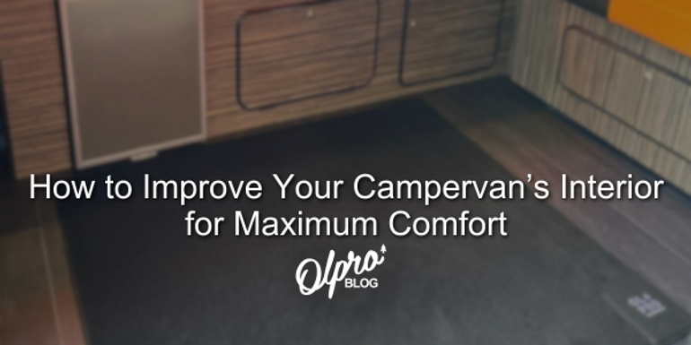 How to Improve Your Campervan’s Interior for Maximum Comfort How to Improve Your Campervan’s Interior for Maximum Comfort