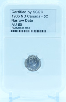 1906 5 CENT CANADA ND NARROW DATE – AU 50 – GRADED 