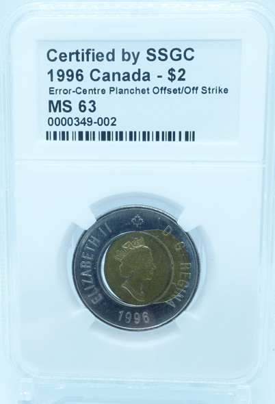 1996 $2 CANADA – ERROR-CENTRE PLANCHET OFFSET/OFF STRIKE – MS 63 – GRADED (349-002)