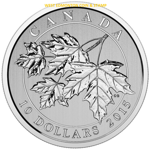 2015 $10 FINE SILVER COIN MAPLE LEAF