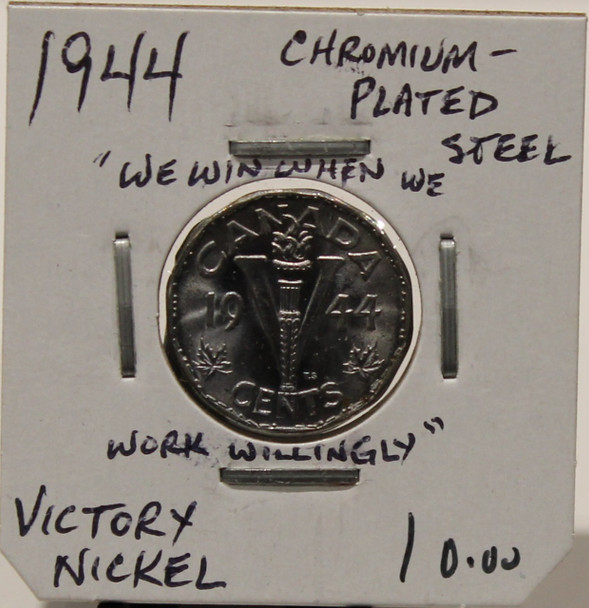 1944 CANADIAN FIVE- CENT - VICTORY NICKEL - CHROMIUM STEEL - UNGRADED - AS PICTURED