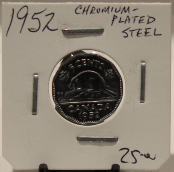 1952 CANADIAN FIVE- CENT - CHROMIUM STEEL - UNGRADED - AS PICTURED